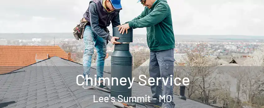  Chimney Service Lee's Summit - MO
