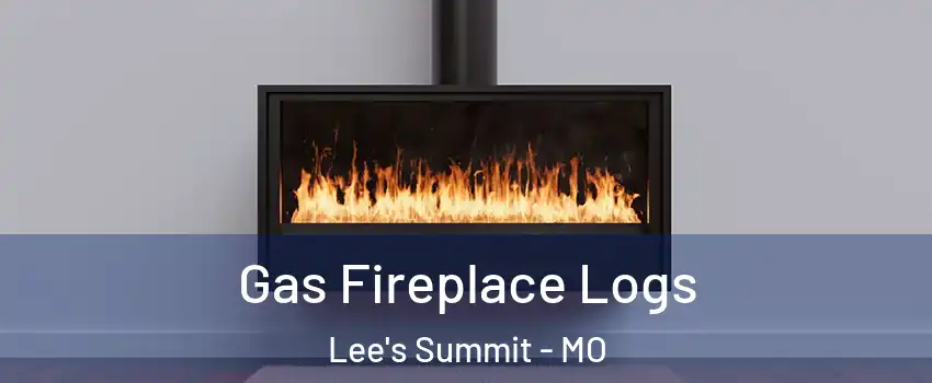  Gas Fireplace Logs Lee's Summit - MO